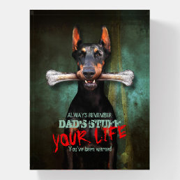 Dad&#39;s Stuff, Your Life: Doberman Dog with Bone - Paperweight