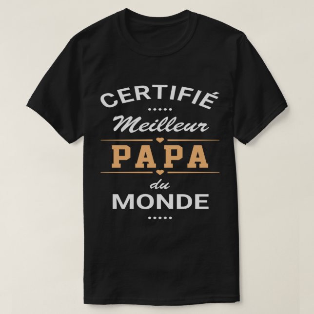 Dad's T-shirt "certified best dad in the world" (Design Front)