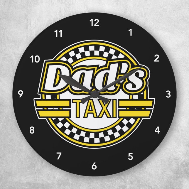 Dad's Taxi Large Clock (Creator Uploaded)