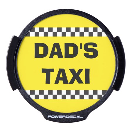 Dad's Taxi Service Led Window Decal