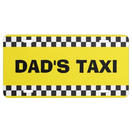 Dad's Taxi Service License Plate