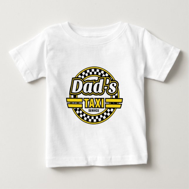 Dad's Taxi Service Logo Baby T-Shirt (Front)