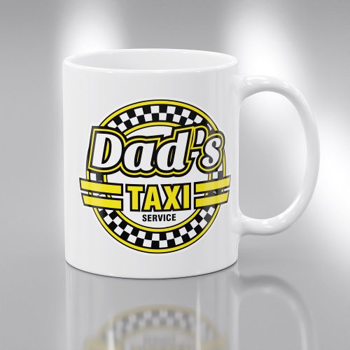 Dads Taxi Service Mug _ Ideal Fathers Day Gift