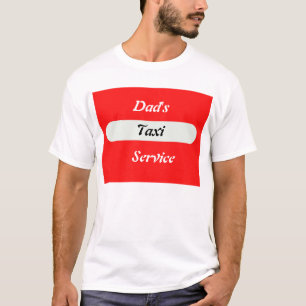dads taxi T-Shirt