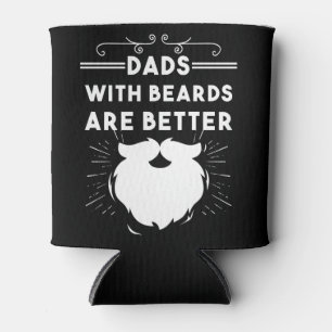 Dads With Beards Are Better Funny Bearded Man Dad Can Cooler