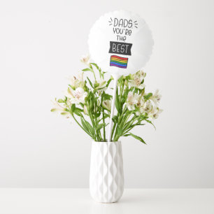 Dads, You're The Best - Father's Day Pride Balloon