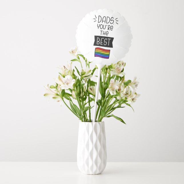 Dads, You're The Best - Father's Day Pride Balloon (Vase)