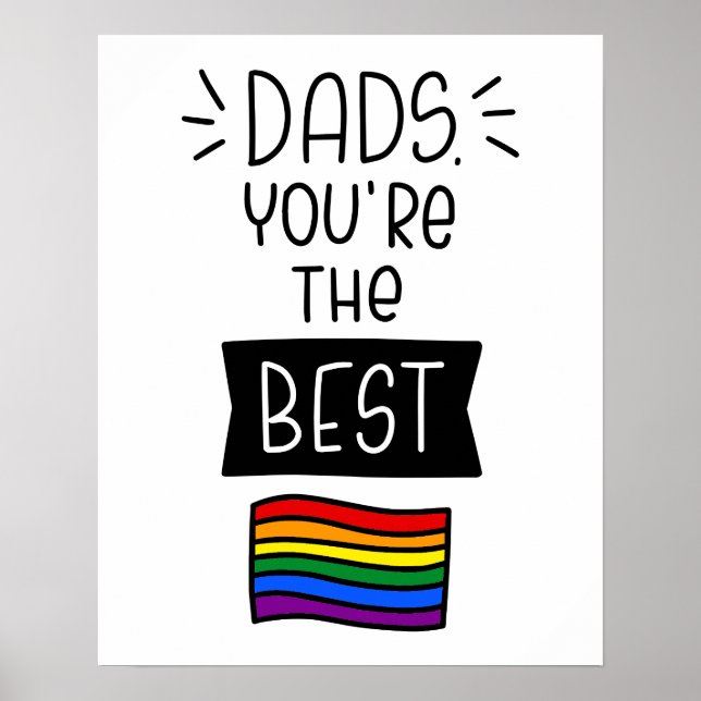 Dads, You're The Best - Father's Day Pride Poster (Front)