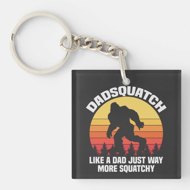 Dadsquatch Like A Dad Funny Squatch Father Day Keychain (Front)