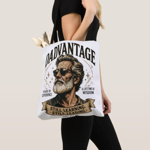 DADVANTAGE Still Learning Still Leading Retro Dad Tote Bag