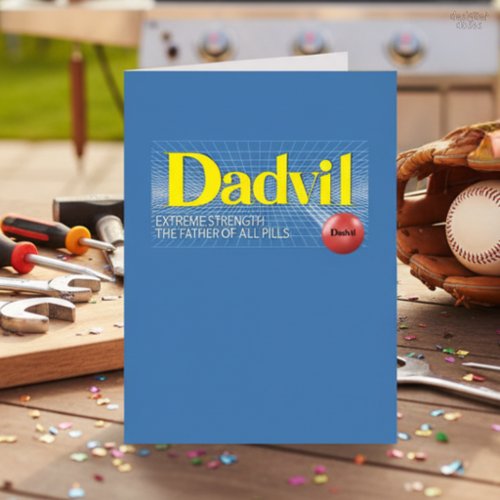 Dadvil Extreme Strength Funny Father’s Day Card