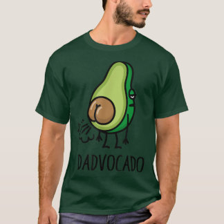 Dadvocado Funny  Farting Avocado Dad Fathers Day  T-Shirt