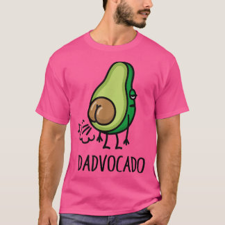 Dadvocado FunnyFarting Avocado Dad Fathers Day  T-Shirt