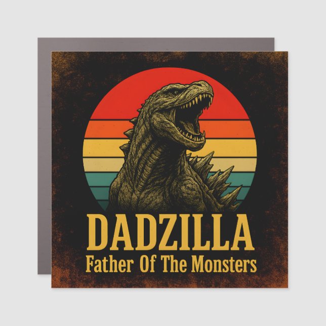 Dadzilla Father Of The Monsters Fathers Day Car Magnet (Front)