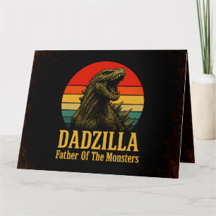 Dadzilla Father Of The Monsters Fathers Day Card