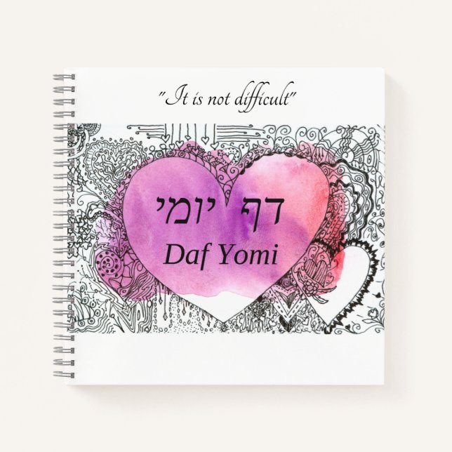 Daf Yomi quote, "It is not difficult" spiral Notebook (Front)