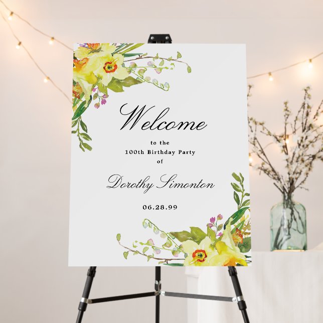 Daffodil Floral 100th Birthday Party Welcome Foam Board (In Situ (Stand))