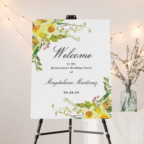 Daffodil Floral Quinceanera Birthday Party Welcome Foam Board