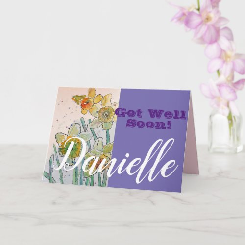Daffodil Flower Get Well Soon Womans Name Card