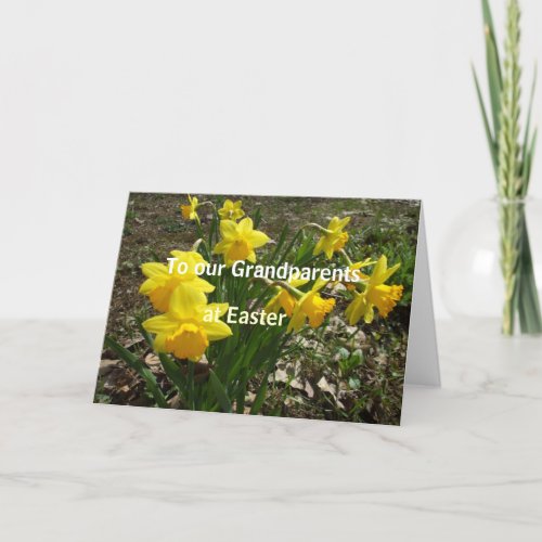 Daffodils for Grandparents Easter Greeting Holiday Card