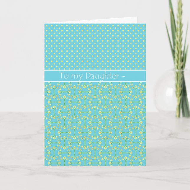 Daffodils, March Birthday Card, Daughter Card (Front)