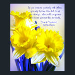 Daffodils pop art with Desiderata quote, yellow Poster<br><div class="desc">Daffodils pop art with Desiderata quote,  If you compare yourself with others,  you may become vain and bitter; for always,   there will be greater and lesser persons than yourself. Illustration of yellow daffodils</div>