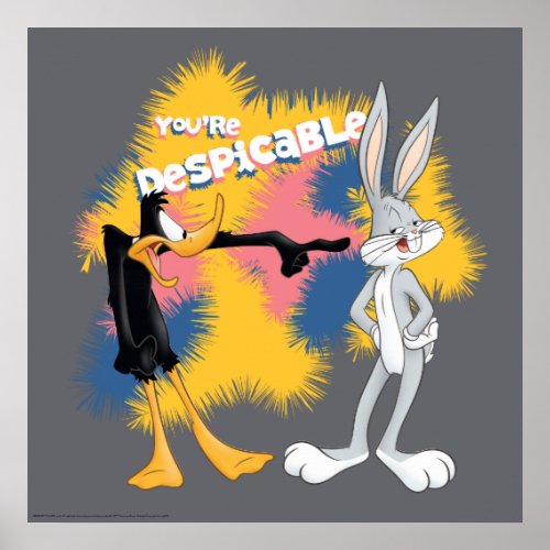 DAFFY DUCK  BUGS BUNNY Youre Despicable Poster