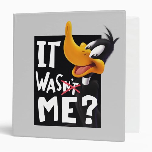 DAFFY DUCKâ_ It Wasnt Me  Was Me Binder