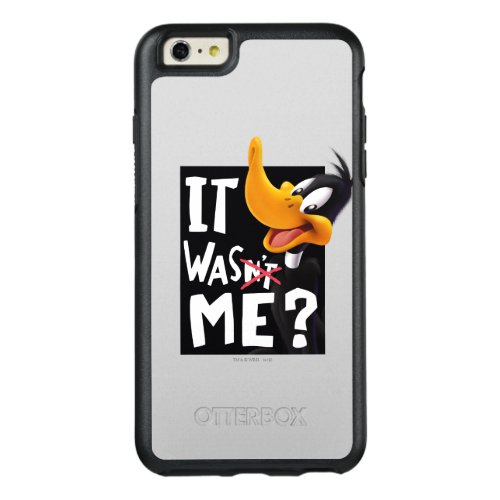 DAFFY DUCK_ It Wasnt Me  Was Me OtterBox iPhone 66s Plus Case