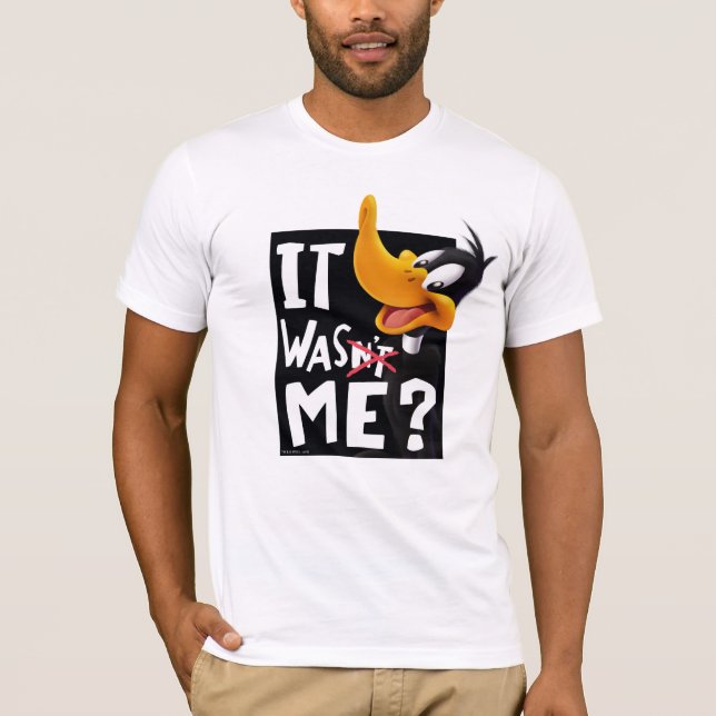 DAFFY DUCK™- It Wasn't Me / Was Me T-Shirt (Front)
