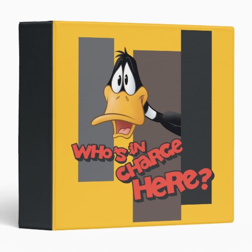 DAFFY DUCKâ Whos In Charge Here 3 Ring Binder