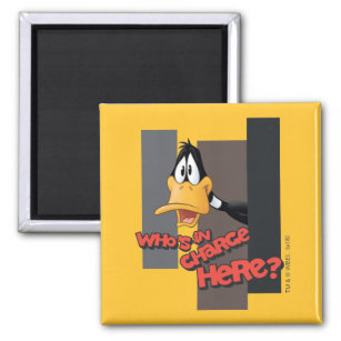 DAFFY DUCK™ "Who's In Charge Here" Magnet