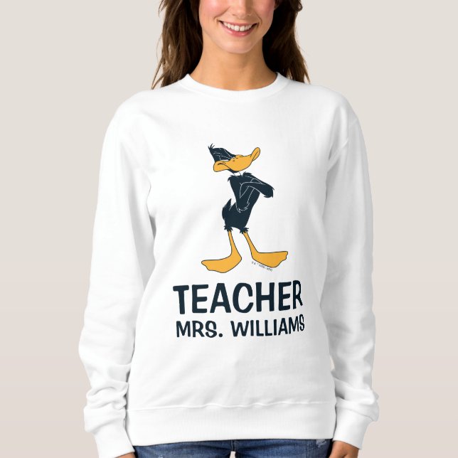 DAFFY DUCK™ with Arms Crossed Teacher Sweatshirt (Front)