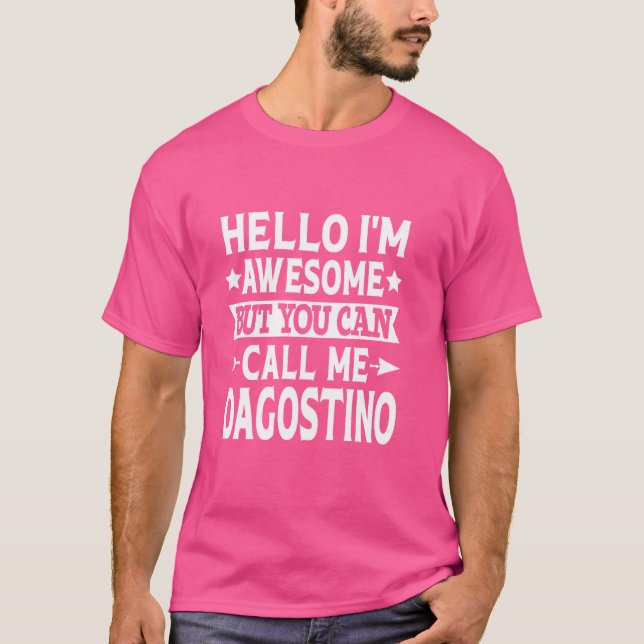 Dagostino Surname Dagostino Family Last Name Dagos T-Shirt (Front)