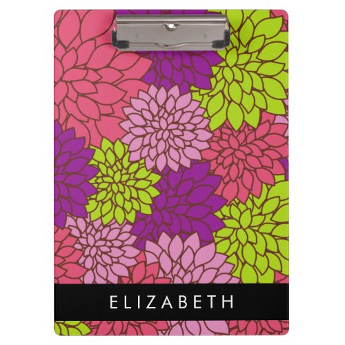 Dahlia Flowers Colorful Flowers Your Name Clipboard