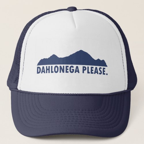 Dahlonega Georgia Please Trucker Hat