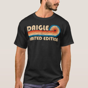 DAIGLE Surname Retro Vintage 80s 90s Birthday Reun T-Shirt