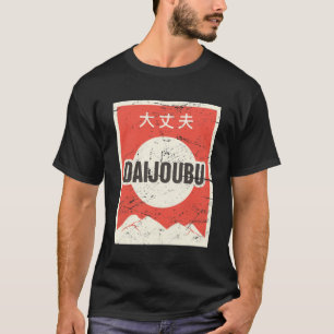 DAIJOUBU Vintage Japanese Anime Poster347 T-Shirt