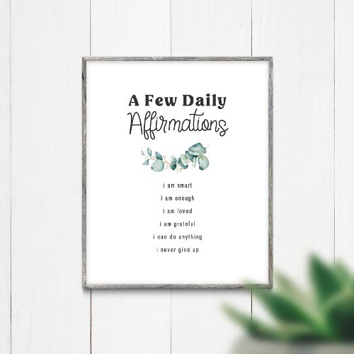 Daily Affirmations Self Care Greenery Poster