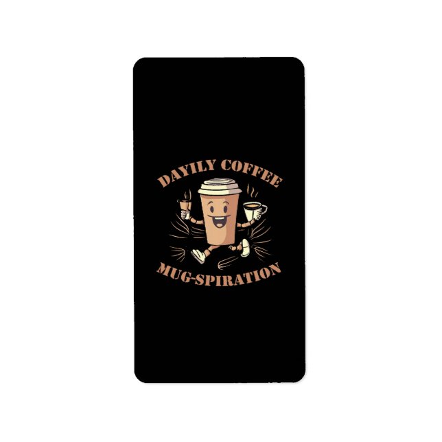 Daily Coffee Mugspiration Label (Front)