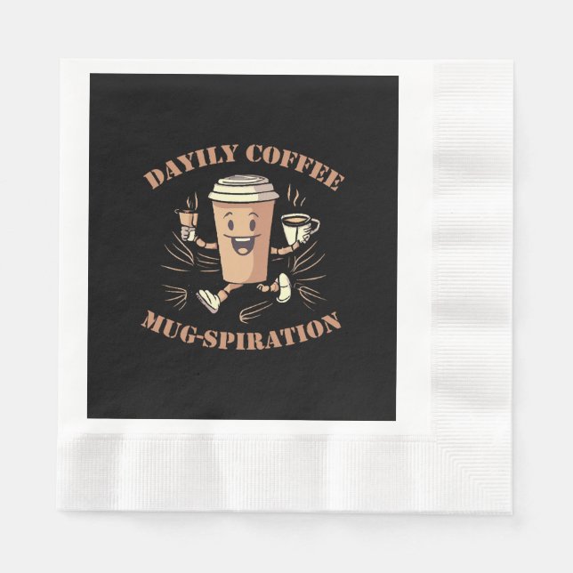 Daily Coffee Mugspiration Napkins (Front)