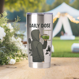 Daily Dose Travel Tumbler   Add Text/Name