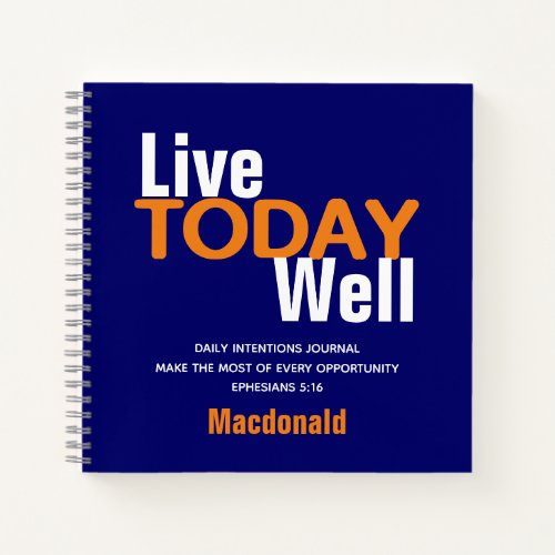 Daily Intentions LIVE TODAY WELL  Notebook