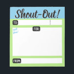 Daily kudos shout out employee recognition display notepad<br><div class="desc">Daily or occasional shout-outs or kudos in recognition of your employees everyday victories is easy with this notepad ready to glorify your staff on a moment's notice! Personalize it with your own text and color scheme.</div>