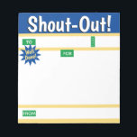 Daily kudos shout out employee recognition display notepad<br><div class="desc">Daily or occasional shout-outs or kudos in recognition of your employees everyday victories is easy with this notepad ready to glorify your staff on a moment's notice! Personalize it with your own text and color scheme.</div>