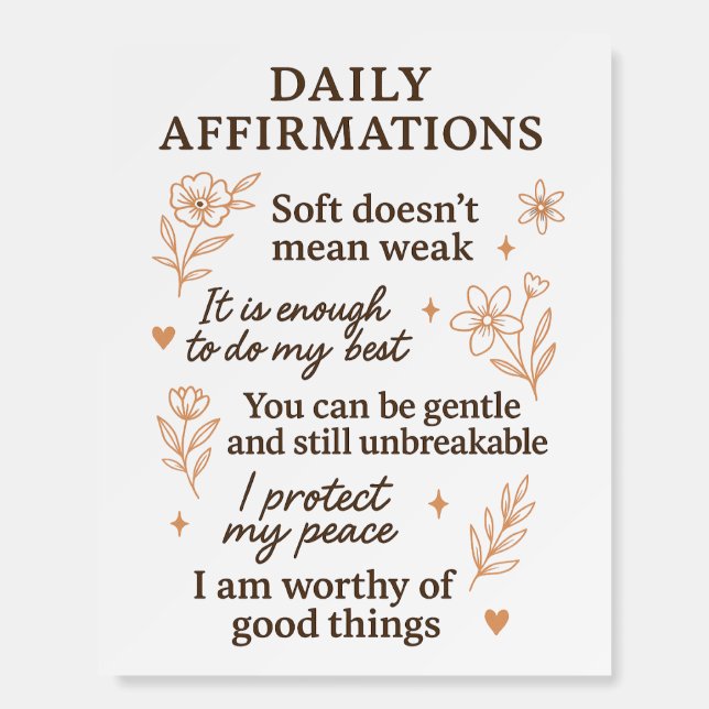Daily Mental Health Reminder  | Self Love Healing  Foam Board (Front)