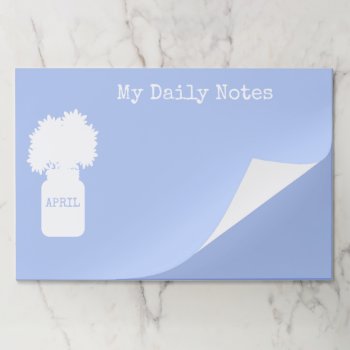 Daily Notes Mason Jar Lavender Floral Memos Custom Paper Pad by camcguire at Zazzle