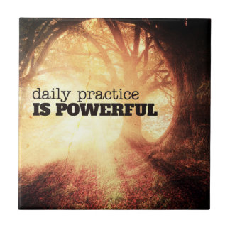 Daily Practice Ceramic Tile