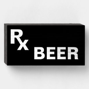 Daily Prescription - RX BEER - Wood Box Sign Gift