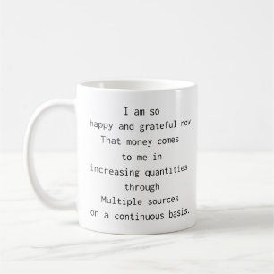Daily Reminders Affirmation law of attraction Coffee Mug